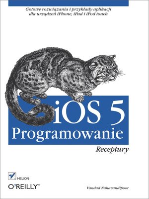 cover image of iOS 5. Programowanie. Receptury